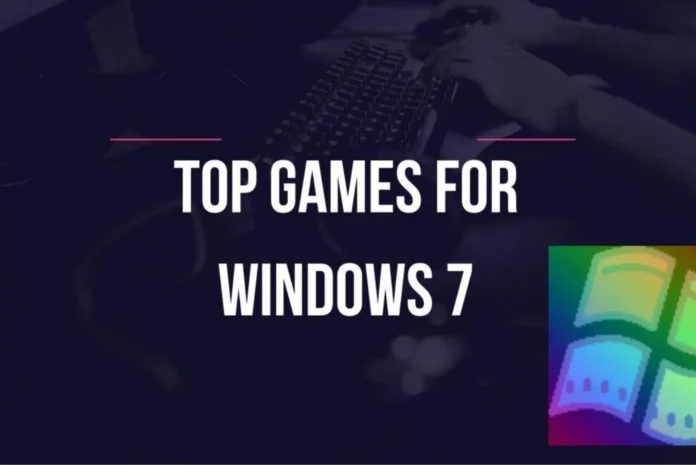 Top Games For Windows 7 blog on AAE